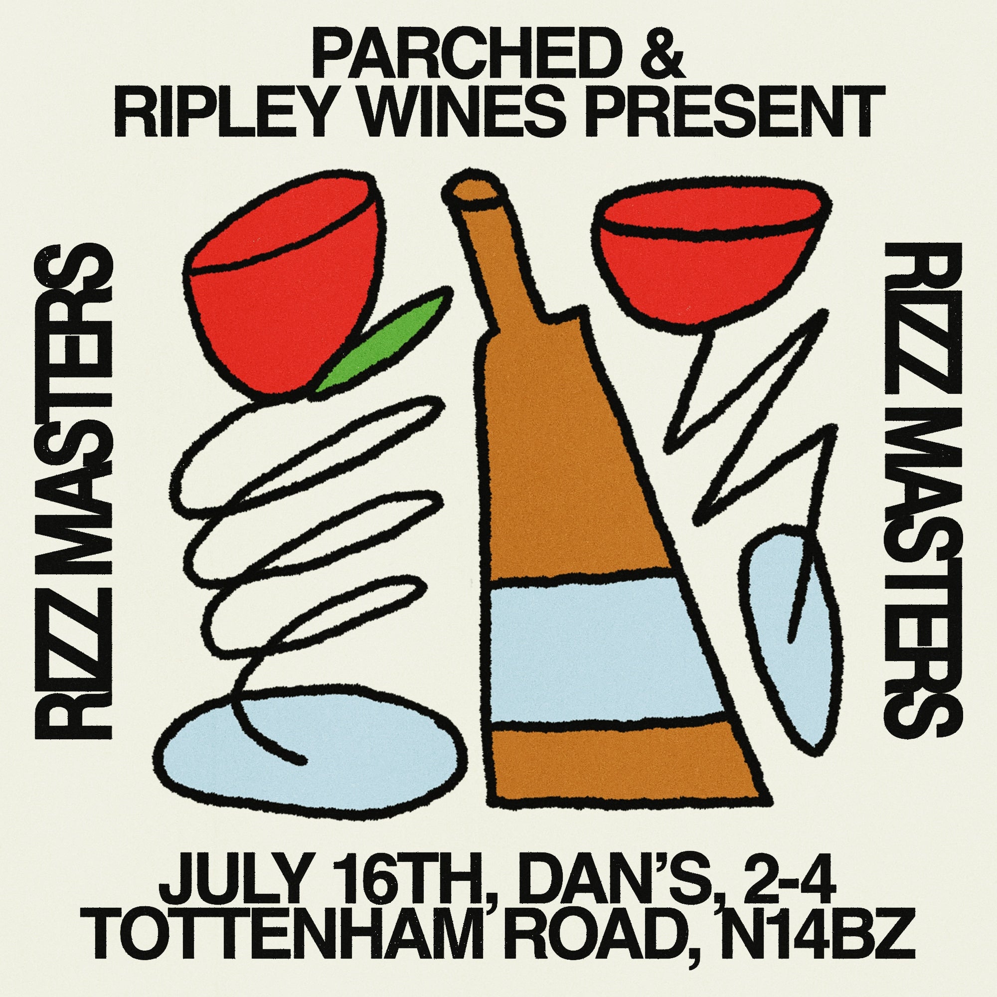 Parched + Ripley Wines present... Rizz Masters
